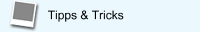 Tipps & Tricks